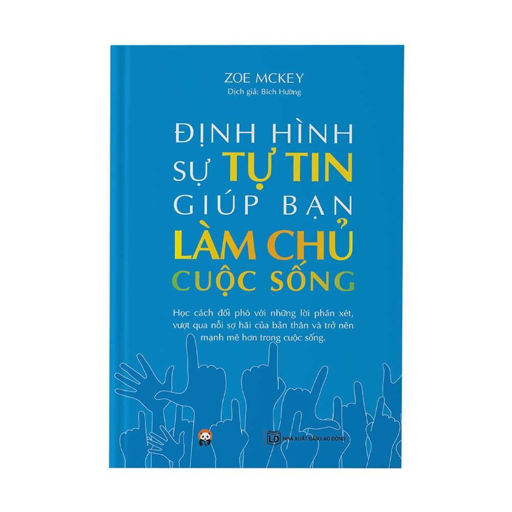 Định Hình Sự Tự Tin Giúp Bạn Làm Chủ Cuộc Sống