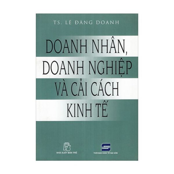 Doanh Nhân, Doanh Nghiệp Và Cải Cách Kinh Tế