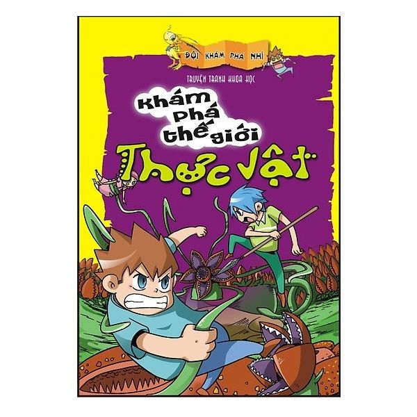 Đội khám phá nhí - Khám phá thế giới thực vật