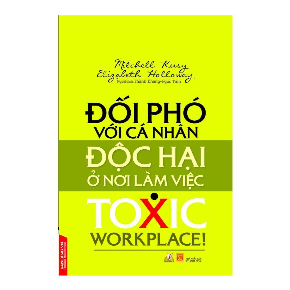 Đối Phó Với Cá Nhân Độc Hại Ở Nơi Làm Việc