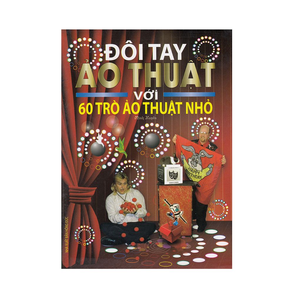Đôi Tay Ảo Thuật Với 60 Trò Ảo Thuật Nhỏ