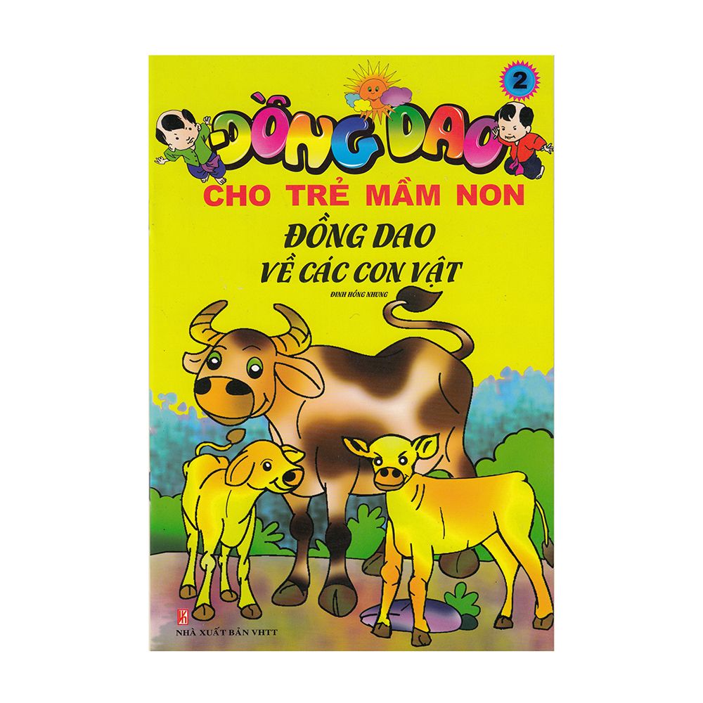 Đồng Dao Cho Trẻ Mầm Non - Đồng Dao Về Các Con Vật (Tập 2)