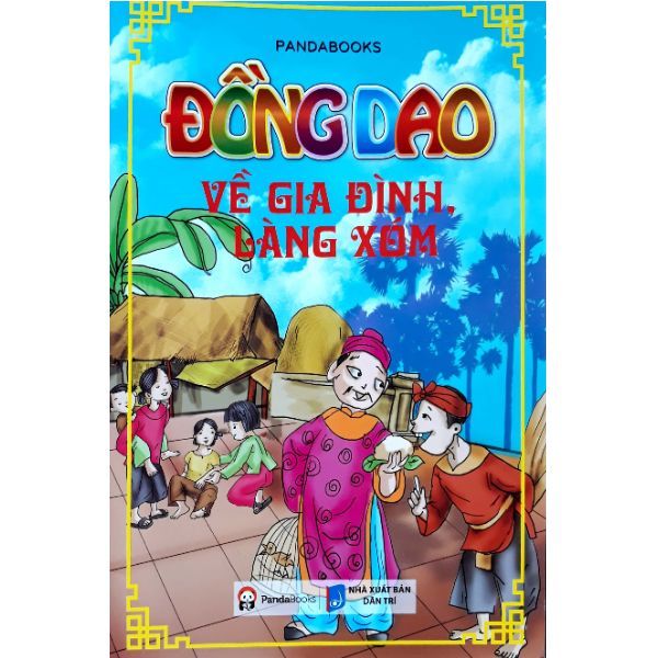 Đồng Dao Về Gia Đình, Làng Xóm (Tái Bản 2018)