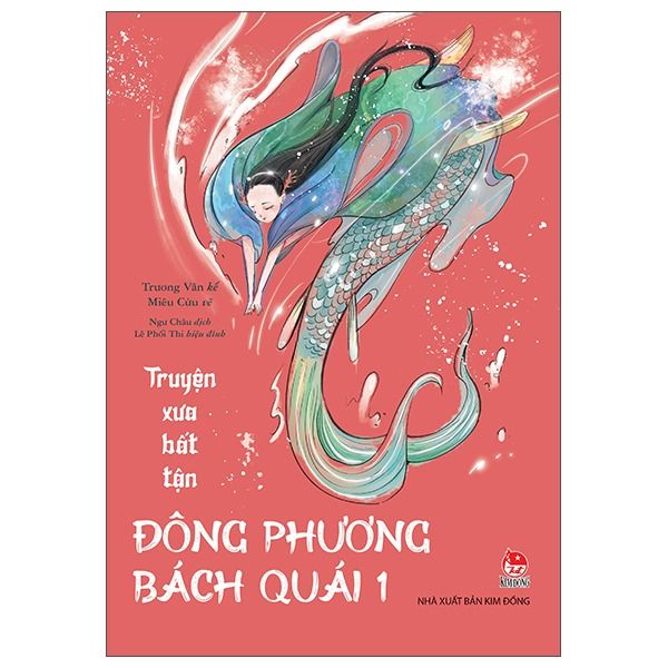 Truyện Xưa Bất Tận - Đông Phương Bách Quái - Tập 1