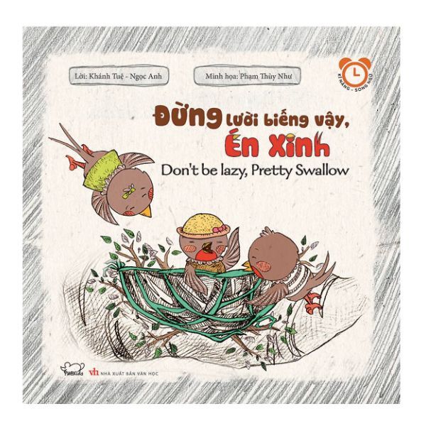 Đừng Lười Biếng Vậy, Én Xinh (Song Ngữ)