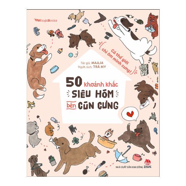 50 Khoảnh Khắc Siêu Hóm Bên Cún Cưng