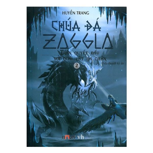 Chúa Đá Zaggla - Trận Quyết Đấu Với Quái Vật Ba Chân - Tập 2