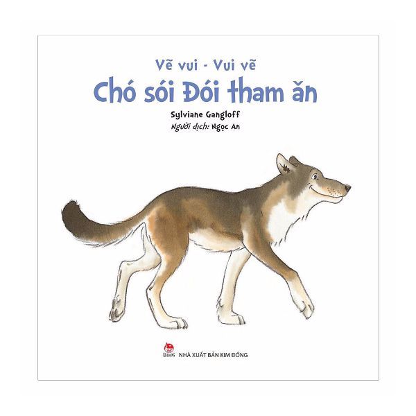 Vẽ Vui - Vui Vẽ: Chó Sói Đói Tham Ăn