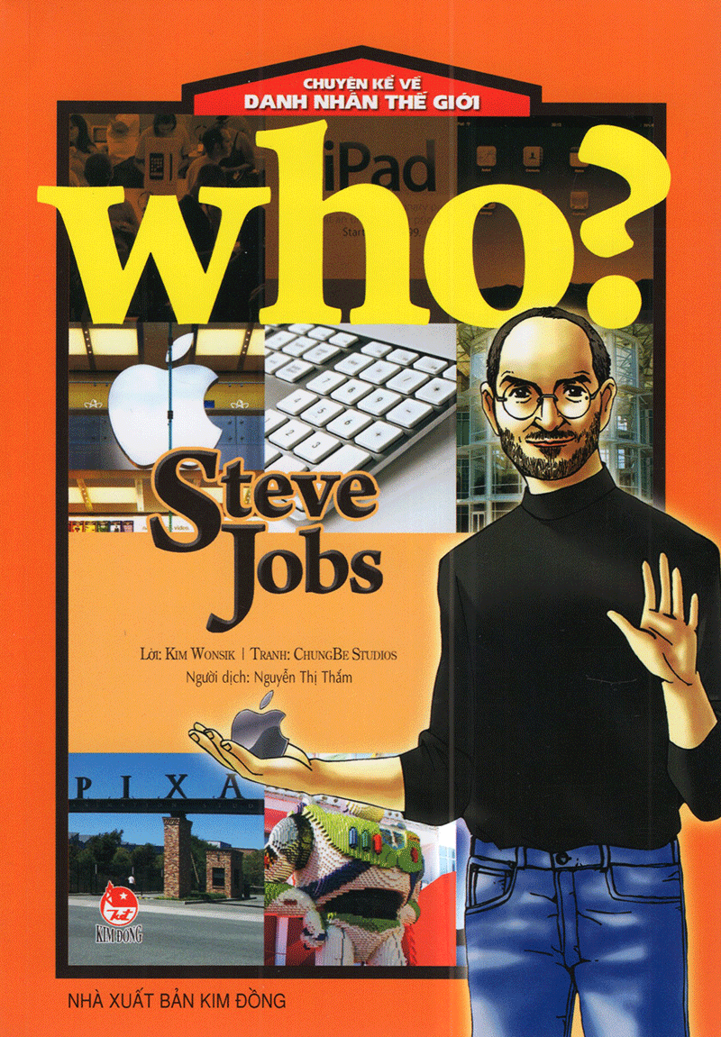 Chuyện Kể Về Danh Nhân Thế Giới - Steve Jobs