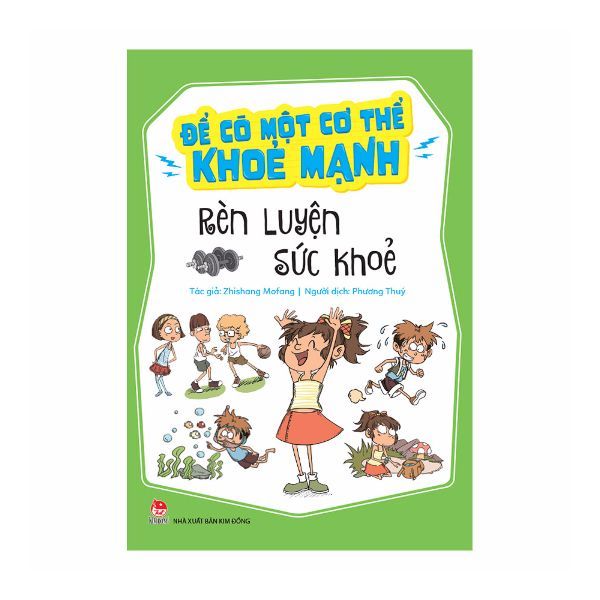 Để Có Một Cơ Thể Khỏe Mạnh - Rèn Luyện Sức Khỏe