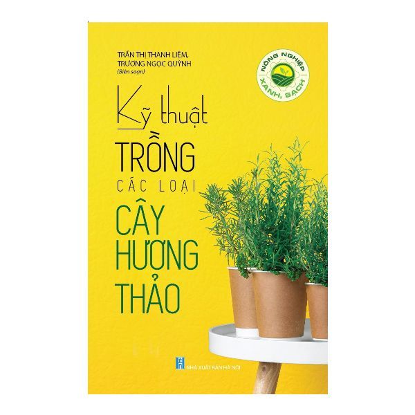 Kỹ Thuật Trồng Các Loại Cây Hương Thảo