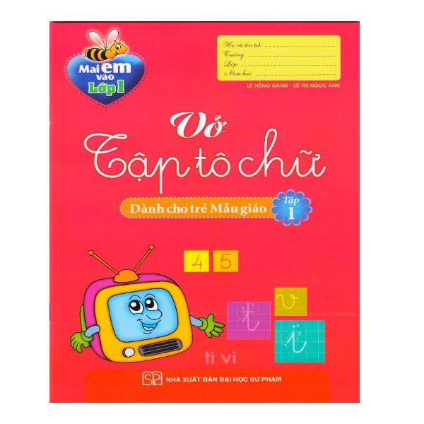 Mai Em Vào Lớp 1 - Vở Tập Tô Chữ (4-5T) T1 B11