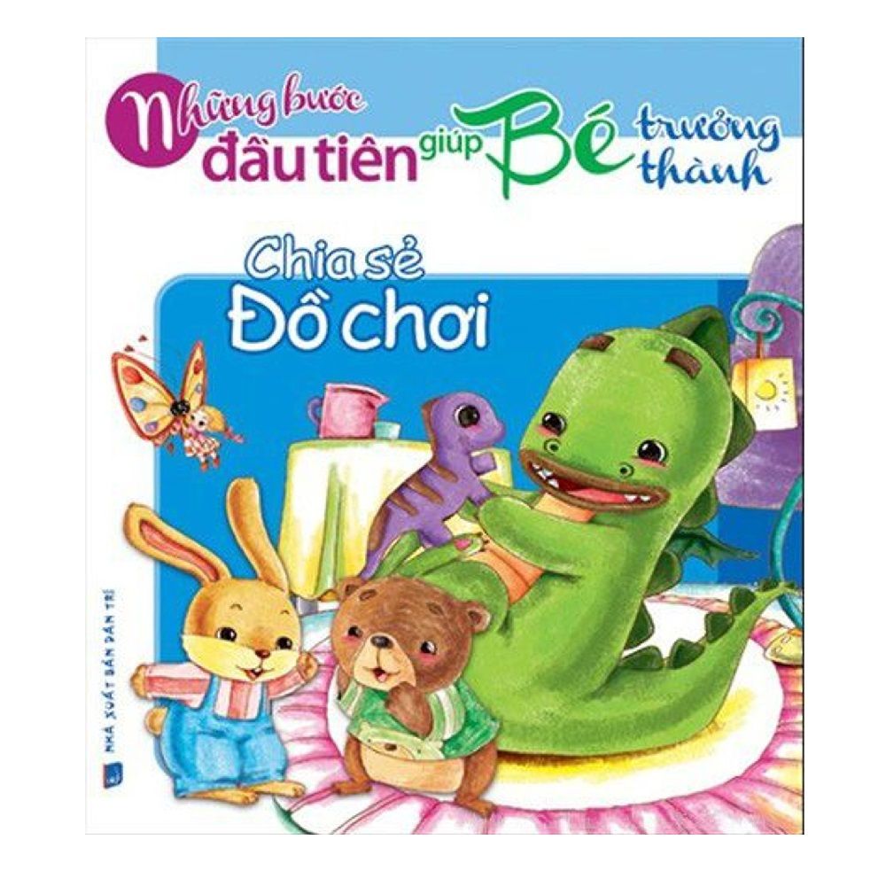 Những Bước Đầu Tiên Giúp Bé Trưởng Thành - Chia Sẻ Đồ Chơi