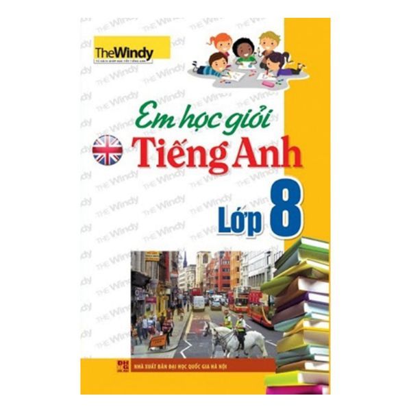 Em Học Giỏi Tiếng Anh Lớp 8