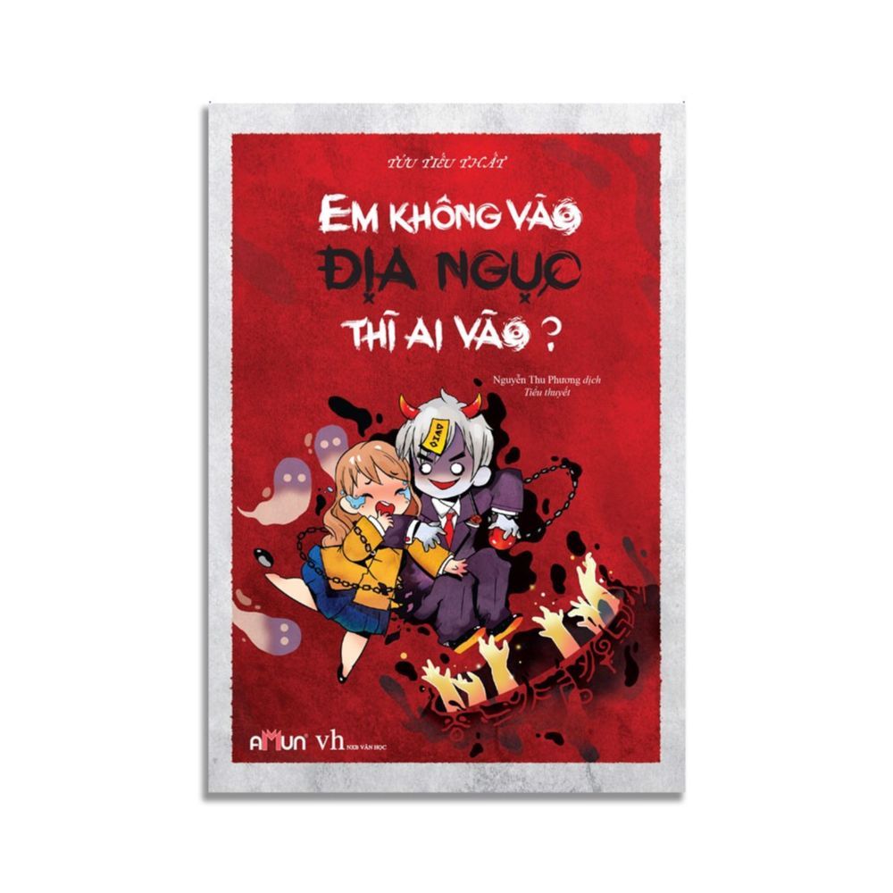 Em Không Vào Địa Ngục Thì Ai Vào?