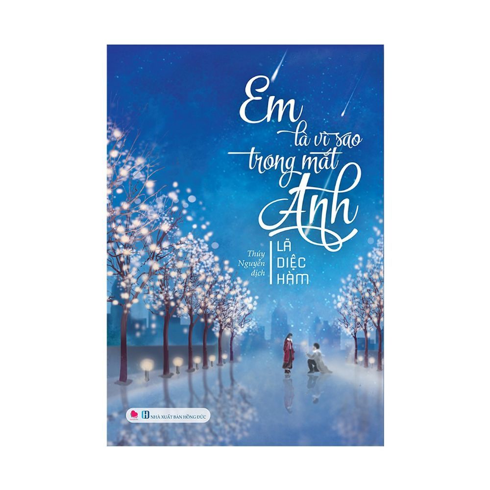 Em là vì sao trong mắt anh