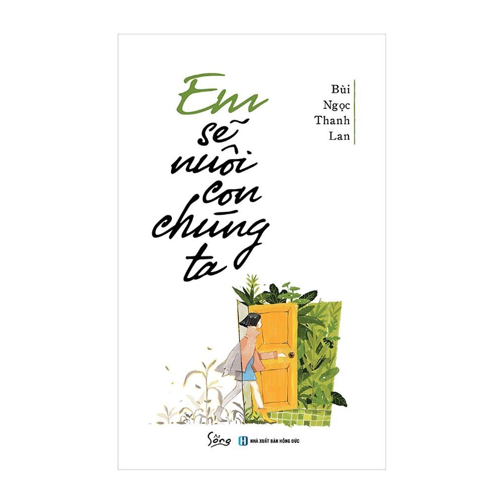 Em Sẽ Nuôi Con Chúng Ta