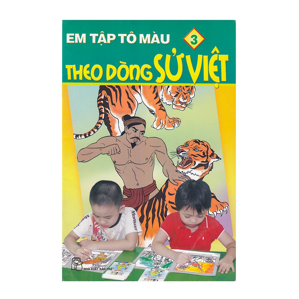 Em Tập Tô Màu - Tập 3 - Theo Dòng Sử Việt