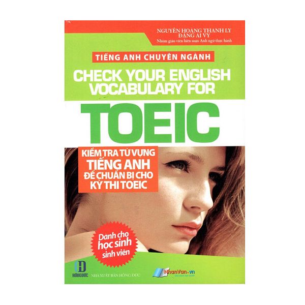Tiếng Anh Chuyên Ngành - Kiểm Tra Từ Vựng Tiếng Anh Để Chuẩn Bị Cho Kỳ Thi TOEIC