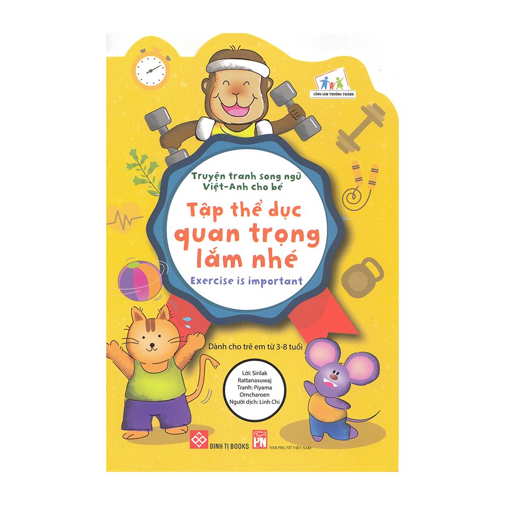 Truyện Tranh Song Ngữ Anh - Việt Cho Bé - Tập Thể Dục Quan Trọng Lắm Nhé