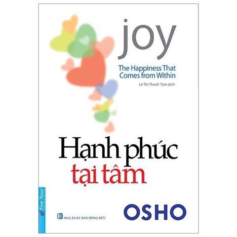 Combo OSHO - Thân Mật Cội Nguồn Của Hạnh Phúc - Hạnh Phúc Tại Tâm