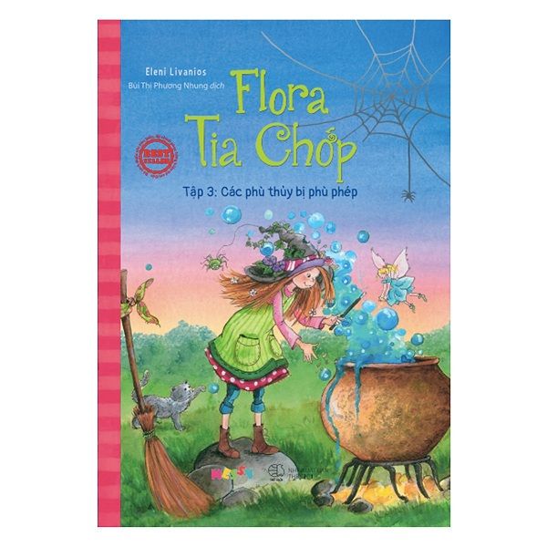 Flora Tia Chớp - Tập 3: Các Phù Thuỷ Bị Phù Phép
