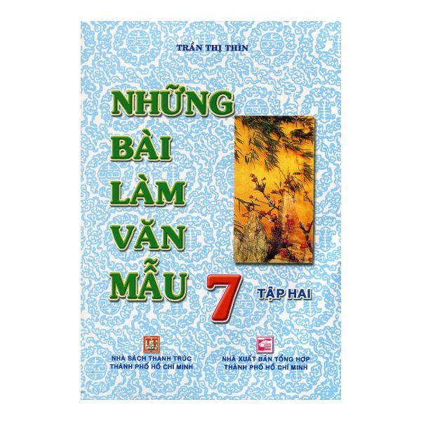Những Bài Làm Văn Mẫu Lớp 7 - Tập 2