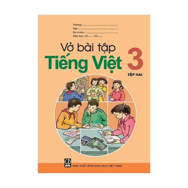 Vở Bài Tập Tiếng Việt Lớp 3 (Tập 2) (Tái Bản 2019)