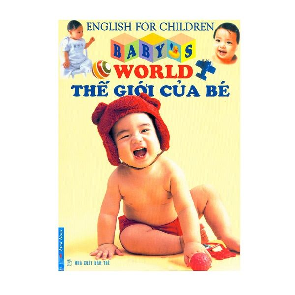 English For Children Baby's World - Thế Giới Của Bé