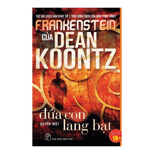 Frankenstein: Tập 1 - Đứa Con Lang Bạt
