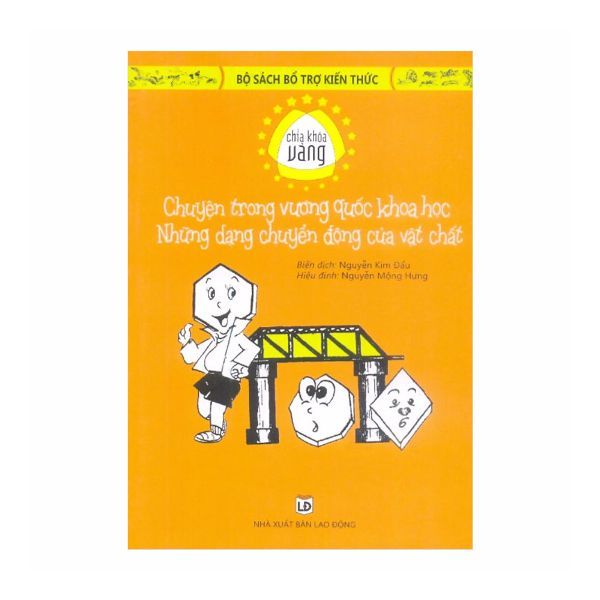 Chìa Khóa Vàng - Chuyện Trong Vương Quốc Khoa Học, Những Dạng Chuyển Động Của Vật Chất