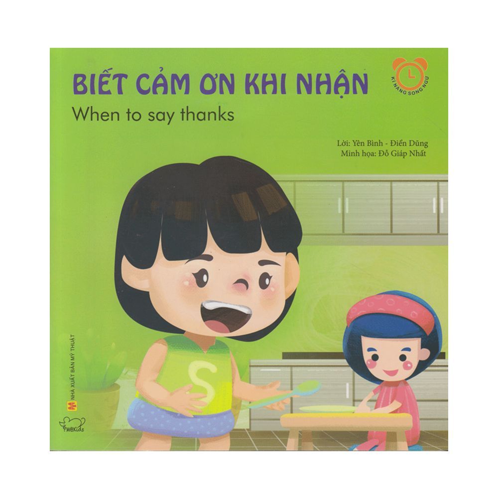 Kỹ Năng Giao Tiếp Hàng Ngày - Biết Cảm Ơn Khi Nhận - When To Say Thanks (Song Ngữ Việt - Anh)