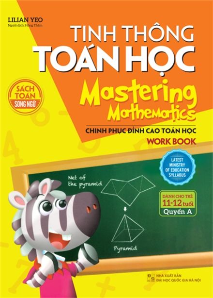 Tinh thông Toán Học - Mastering Mathematics (11-12 tuổi) quyển A