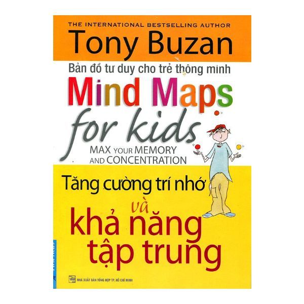 Bản Đồ Tư Duy Cho Trẻ Thông Minh - Tăng Cường Trí Nhớ Và Khả Năng Tập Trung