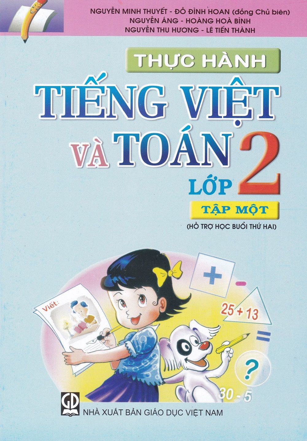 Thực Hành Tiếng Việt Và Toán Lớp 2 - Tập 1 (Hỗ Trợ Buổi Học Thức Hai)