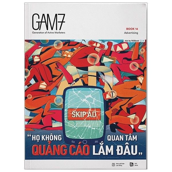 Gam7 No.14 Advertising - Họ Không Quan Tâm Quảng Cáo Lắm Đâu