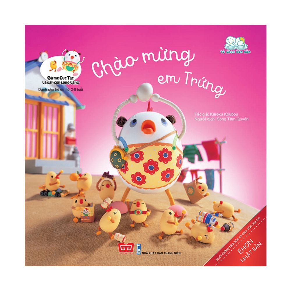 Gà Mẹ Cục Tác Và Đàn Con Lông Vàng - Chào Mừng Em Trứng