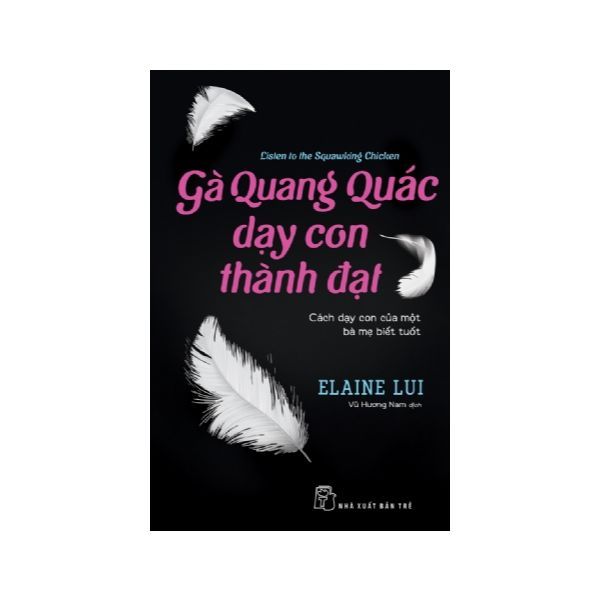  Gà Quang Quác Dạy Con Thành Đạt 