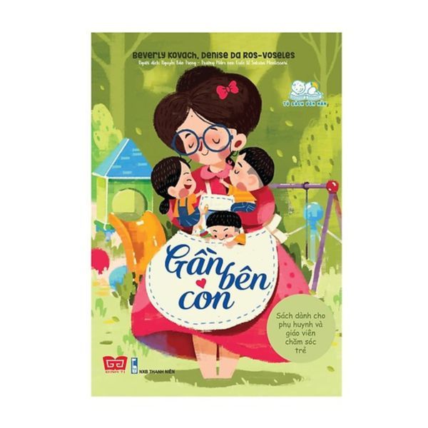 Gần Bên Con