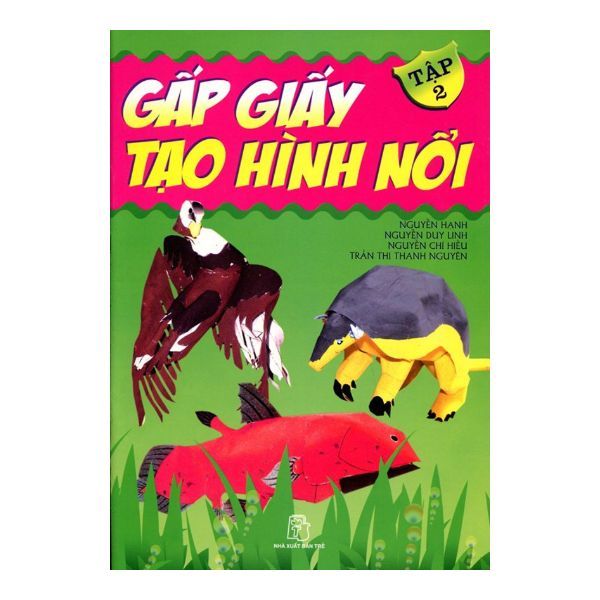 Gấp Giấy Tạo Hình Nổi (Tập 2)