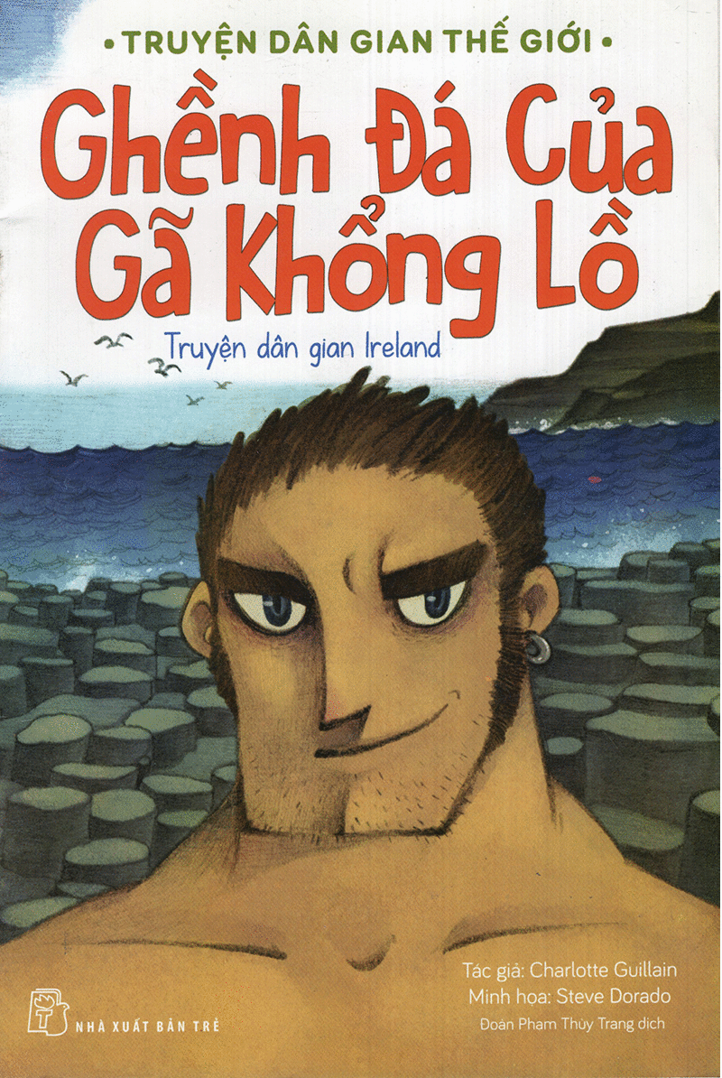 Truyện Dân Gian Thế Giới - Ghềnh Đá Của Gã Khổng Lồ