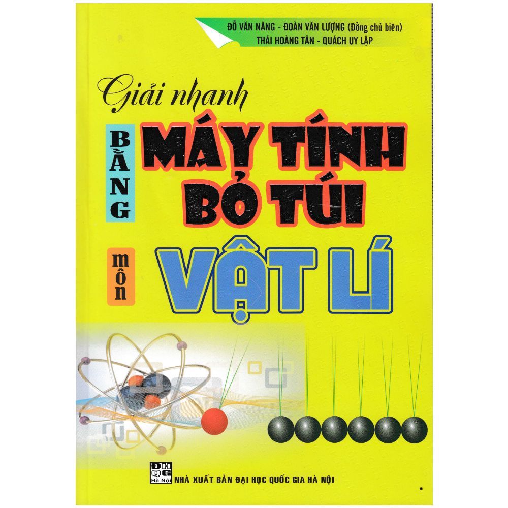 Giải nhanh bằng máy tính bỏ túi môn vật lý