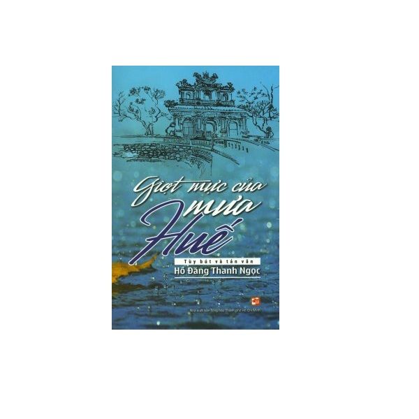Giọt Mực Của Mưa Huế