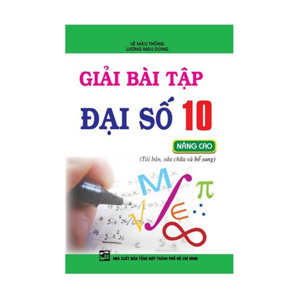 Giải Bài Tập Đại Số 10 Nâng Cao