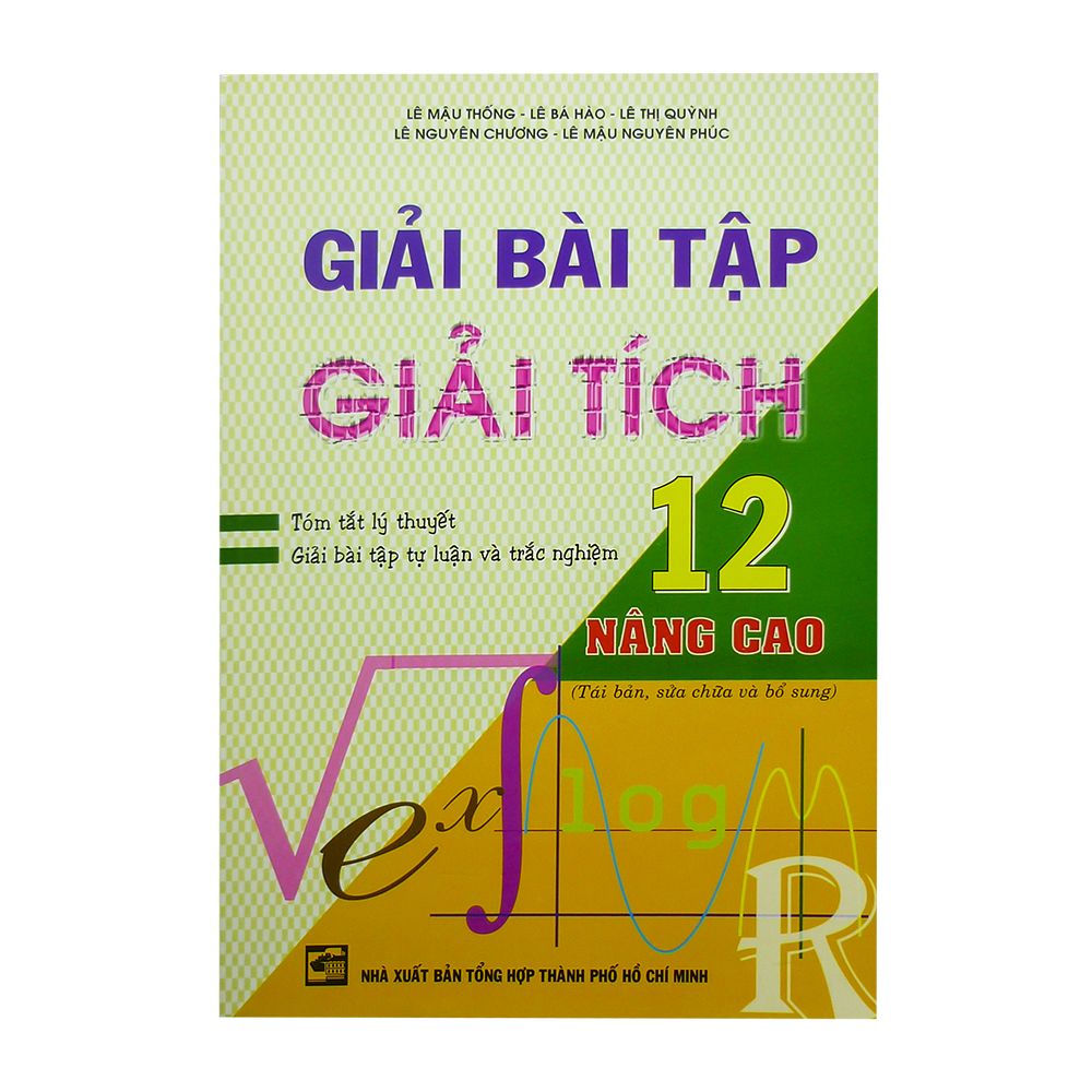 Giải Bài Tập Giải Tích 12 Nâng Cao