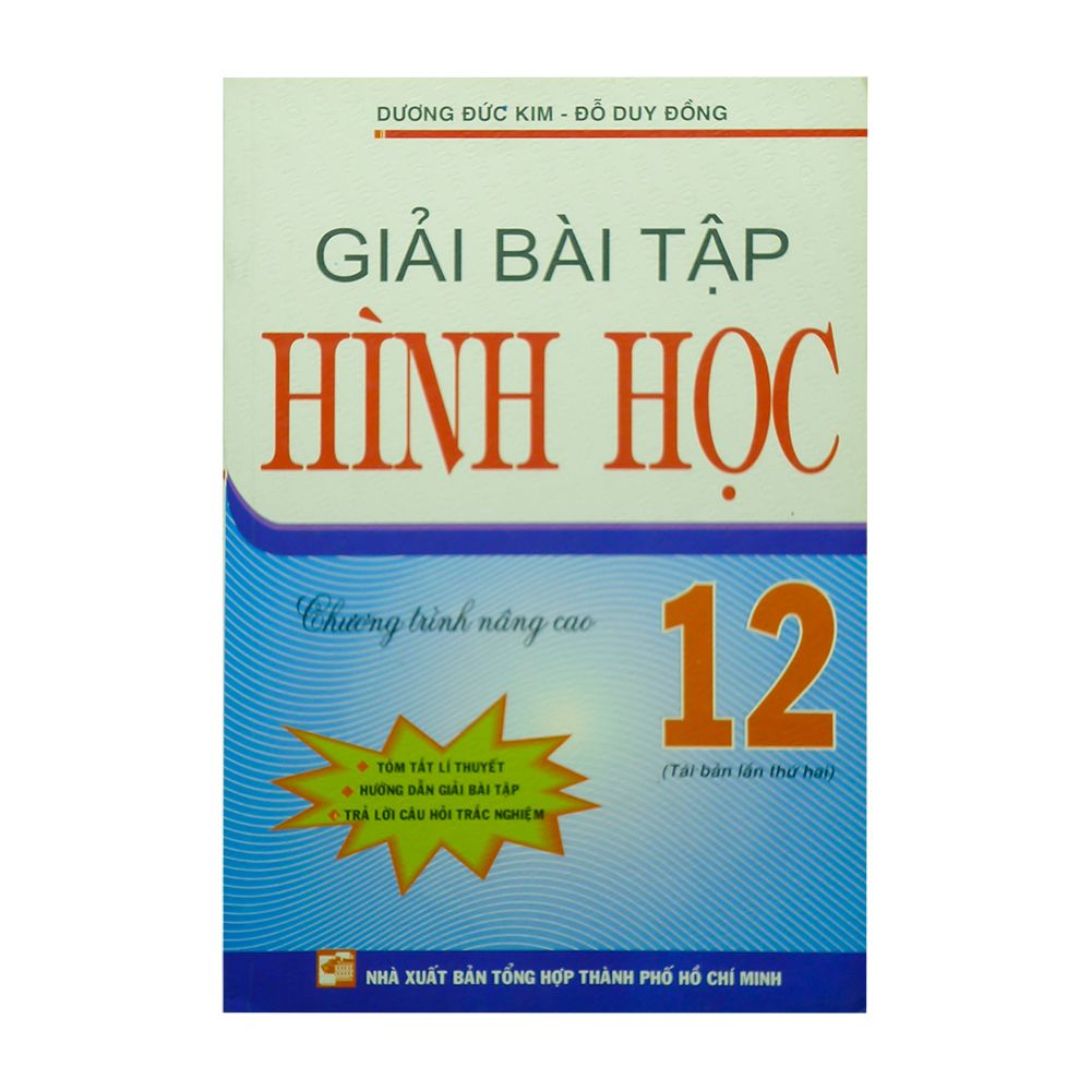 Giải Bài Tập Hình Học Lớp 12 (Nxb Tổng Hợp TP HCM)