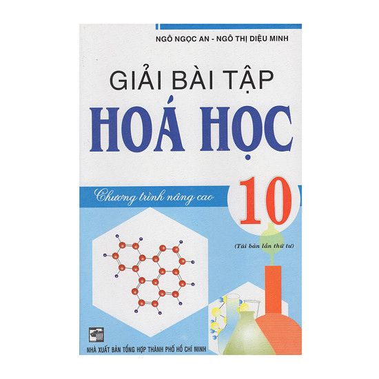 Giải Bài Tập Hóa 10 - Chương Trình Nâng Cao (Tái Bản)