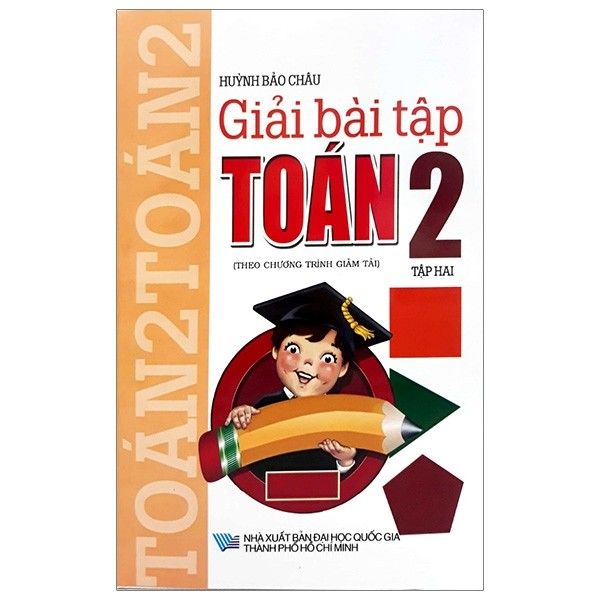 Giải Bài Tập Toán Lớp 2 - Tập 2 (Tái Bản 2019)