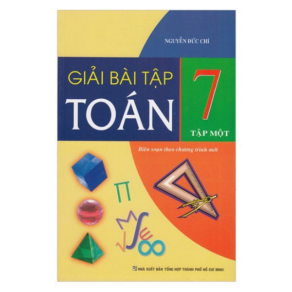 Giải Bài Tập Toán Lớp 7 - Tập 1 (NXB Tổng Hợp TP.HCM)