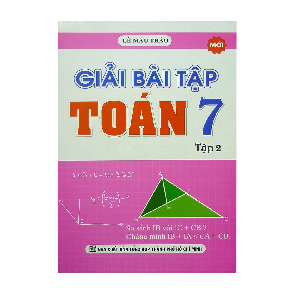 Giải Bài Tập Toán - Lớp 7 (Tập 2) (Khang Việt)